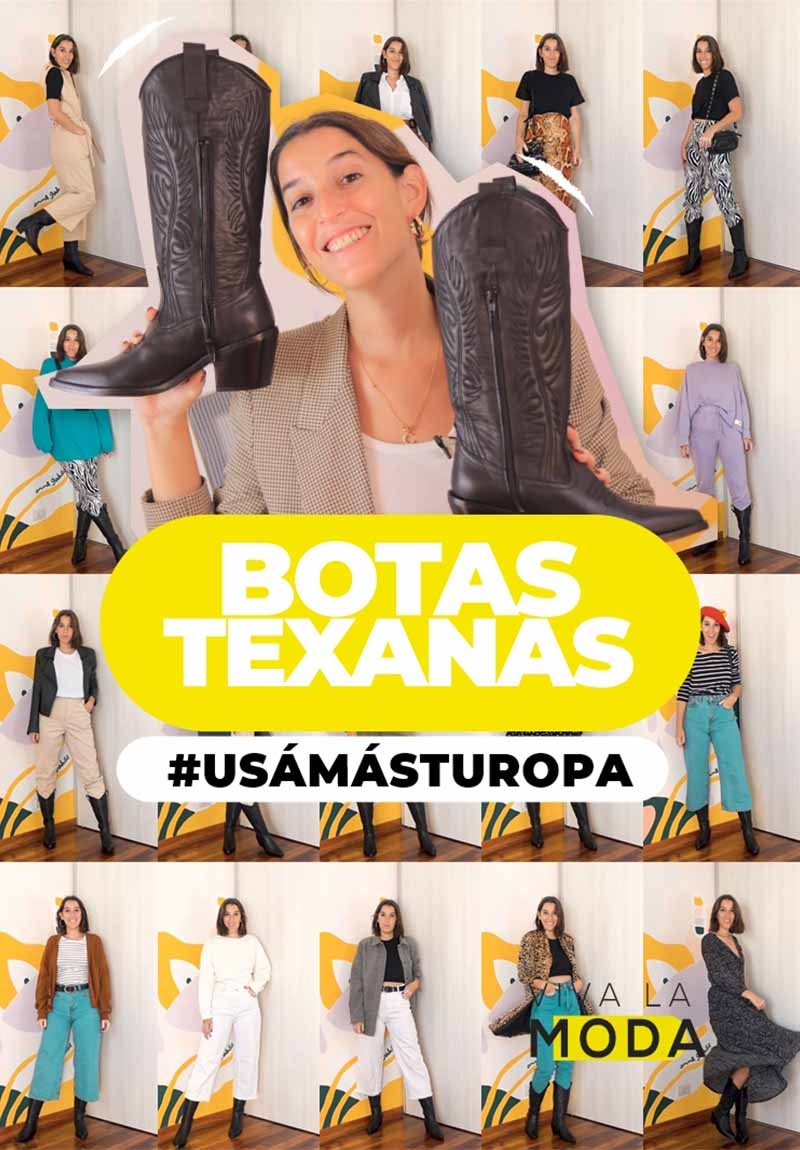 #USAMASTUROPA: ¿COMO USAR BOTAS TEXANAS DE MUCHAS MANERAS DIFERENTES?